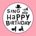 Sing Me Happy Birthday